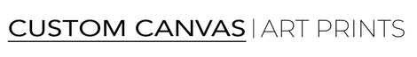 Custom Canvas Art Prints - Home